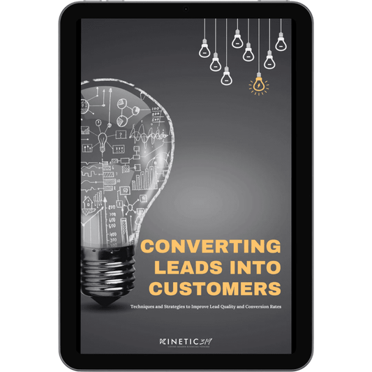 Converting Leads into Customers: Techniques and Strategies to Improve Lead Quality and Conversion Rates