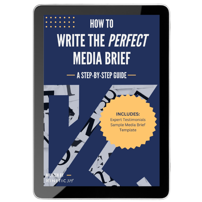 Brief Step How to Write The Perfect Media Brief: A Step-by-Step Guide – Kinetic319