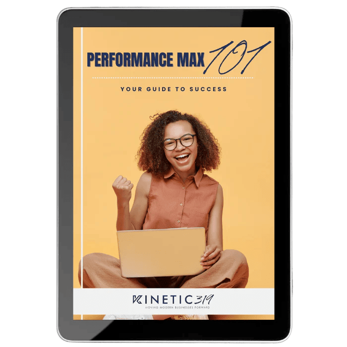 Performance Max 101: Your Guide to Success